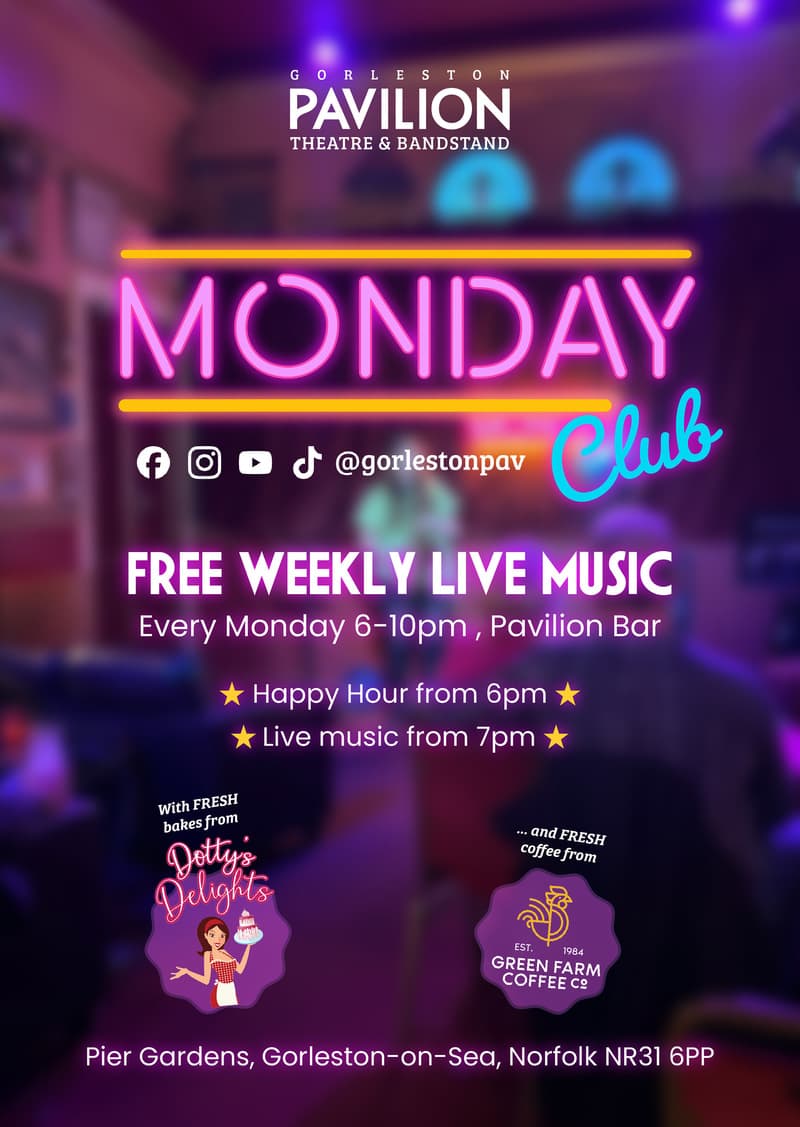 Poster for the Monday Club - Free Weekly Live Music performance at the Gorleston Pavilion Theatre