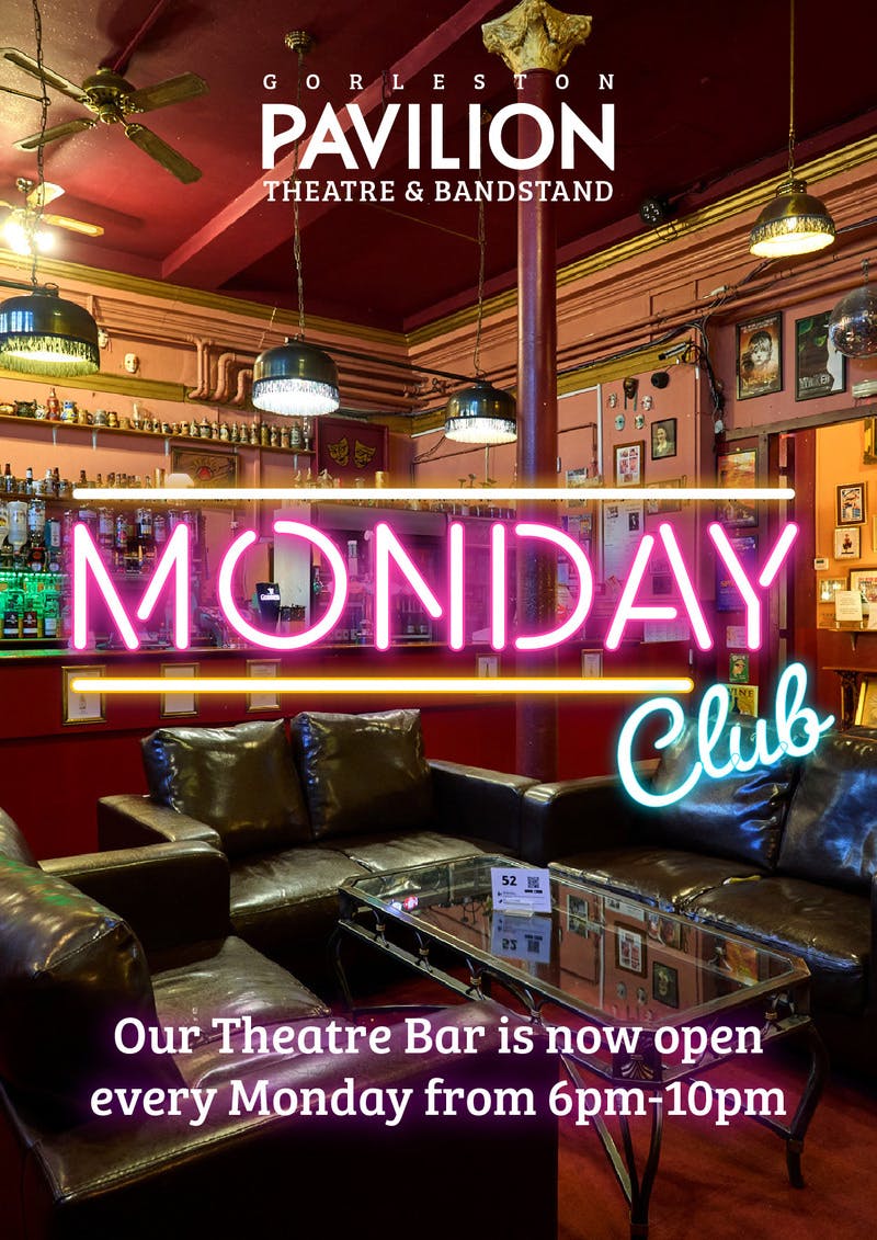 Poster for the Monday Club - Open Bar performance at the Gorleston Pavilion Theatre