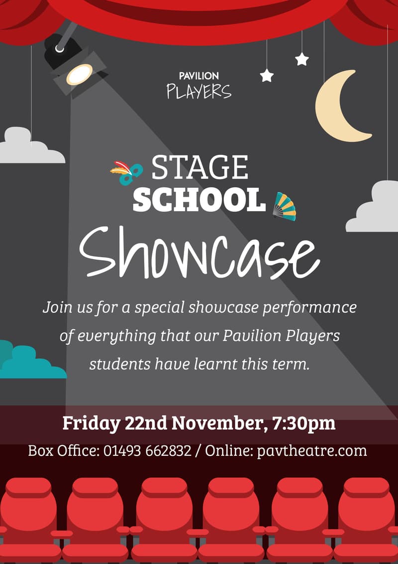 Poster for the Pavilion Players Stage School Showcase performance at the Gorleston Pavilion Theatre