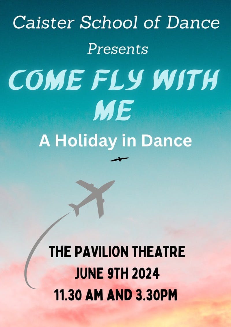 Poster for the Come Fly with Me - A Holiday in Dance performance at the Gorleston Pavilion Theatre
